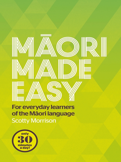 Title details for Maori Made Easy by Scotty Morrison - Available